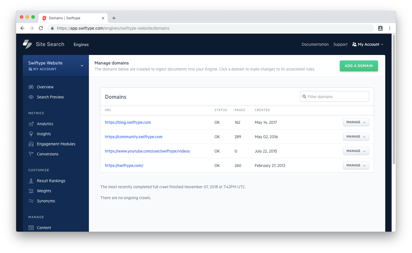 A list of domains that have been added to an Engine. There are four Swiftype domains, for the documentation, main site, YouTube, and community.